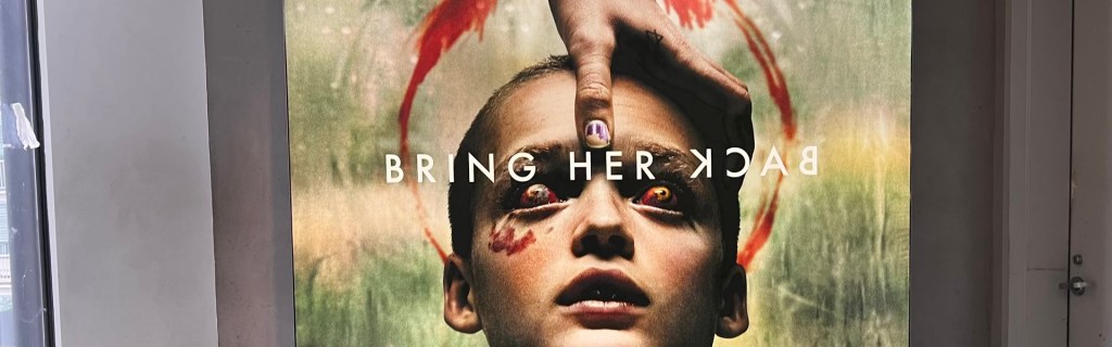 FILM REVIEW: Bring Her&nbsp;Back